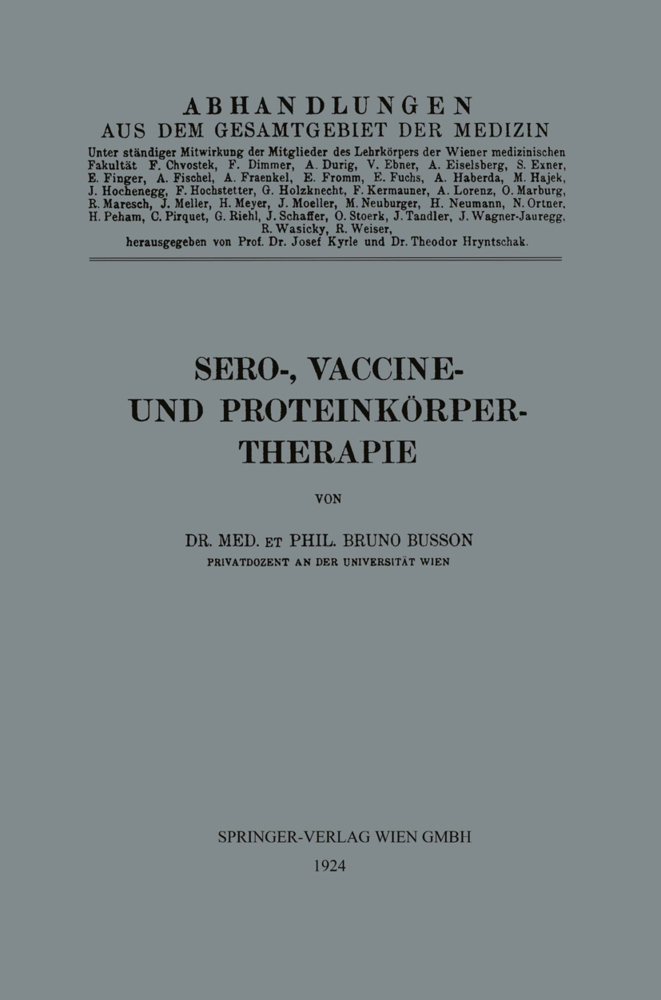 Sero-, Vaccine- und Proteinkörper-Therapie