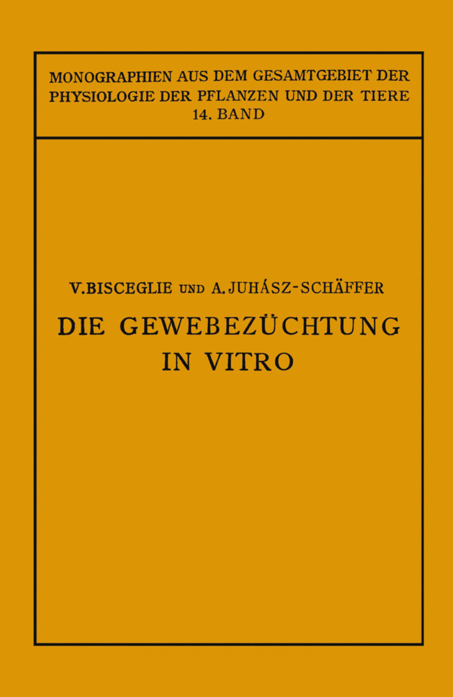Die Gewebezüchtung in Vitro