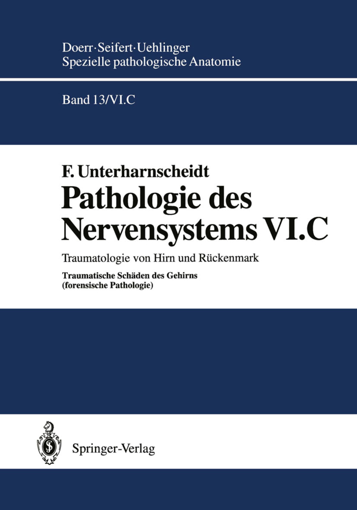 Traumatologie von Hirn und Rückenmark Traumatische Schäden des Gehirns (forensische Pathologie)