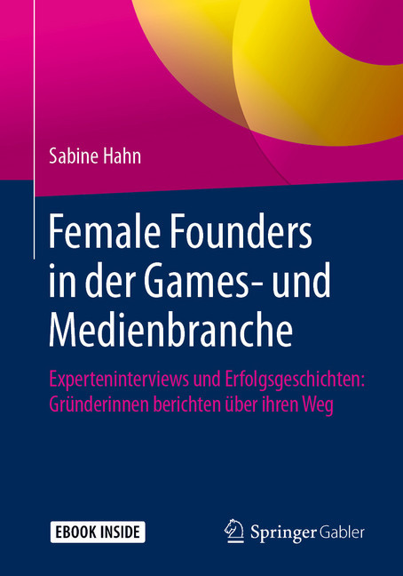 Female Founders in der Games- und Medienbranche