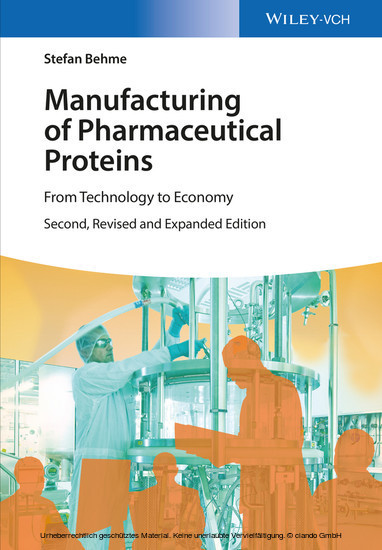 Manufacturing of Pharmaceutical Proteins