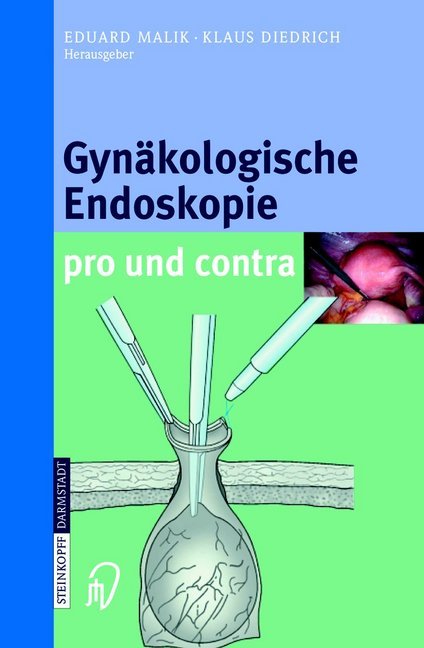 Gynäkologische Endoskopie pro und contra