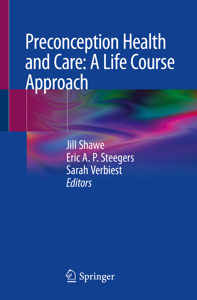 Preconception Health and Care: A Life Course Approach
