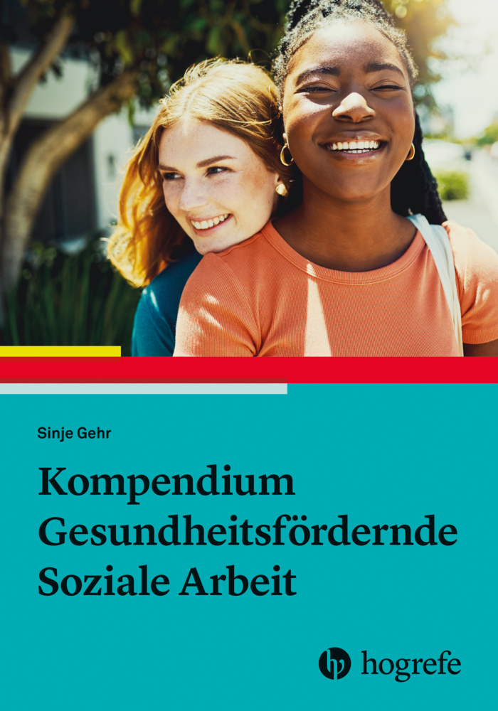 Kompendium Gesundheitsfördernde Soziale Arbeit