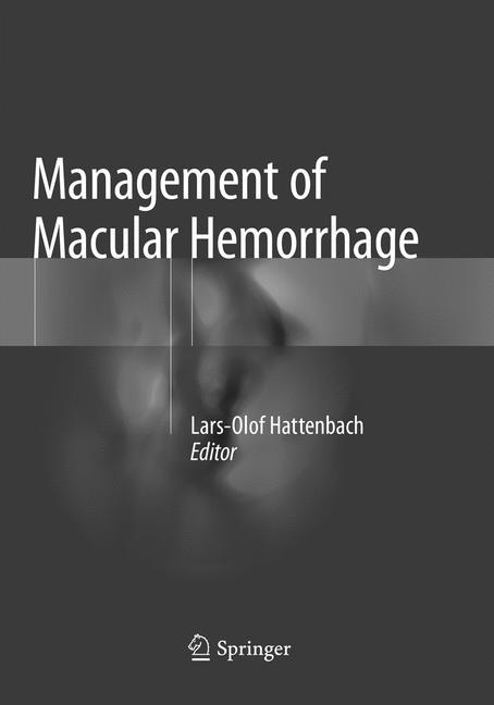 Management of Macular Hemorrhage