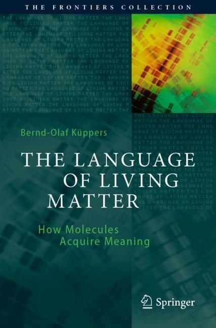 The Language of Living Matter