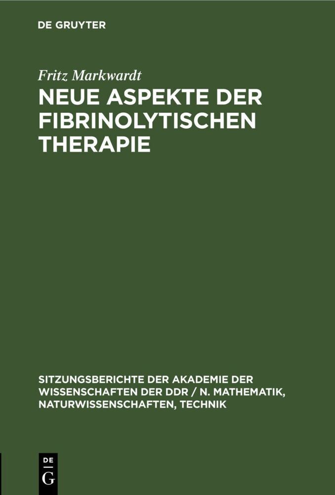 Neue Aspekte der fibrinolytischen Therapie