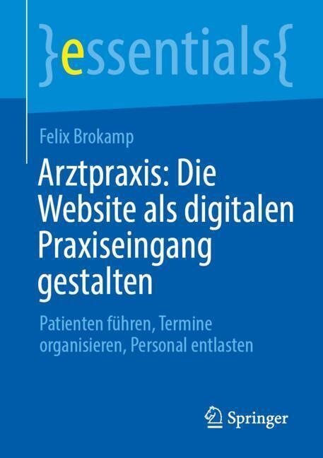 Arztpraxis: Die Website als digitalen Praxiseingang gestalten
