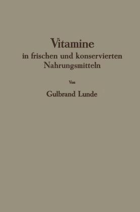 Vitamine in frischen und konservierten Nahrungsmitteln