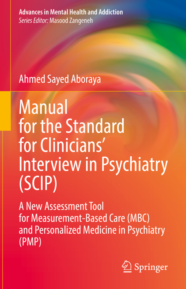 Manual for the Standard for Clinicians' Interview in Psychiatry (SCIP)