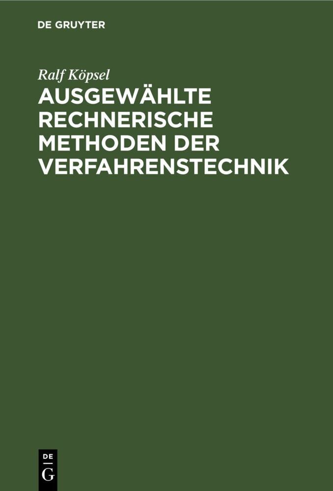 Ausgewählte rechnerische Methoden der Verfahrenstechnik