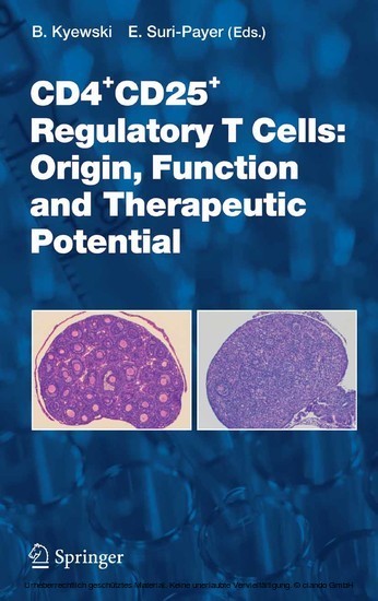 CD4+CD25+ Regulatory T Cells: Origin, Function and Therapeutic Potential