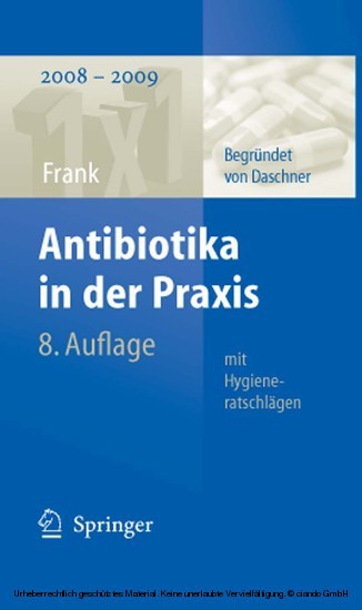 Antibiotika in der Praxis mit Hygieneratschlägen