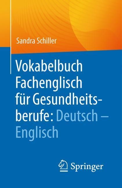 Vokabelbuch Fachenglisch für Gesundheitsberufe: Deutsch - Englisch