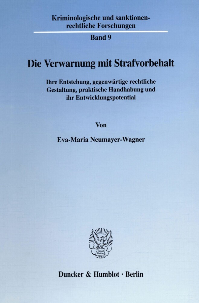 Die Verwarnung mit Strafvorbehalt.
