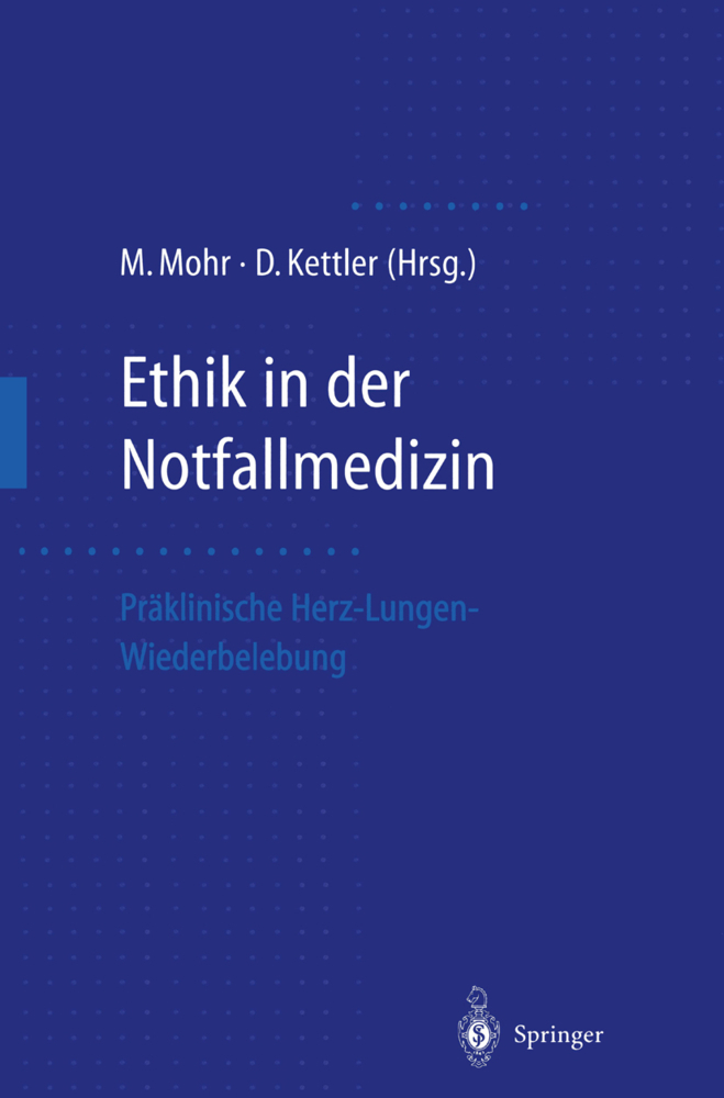 Ethik in der Notfallmedizin