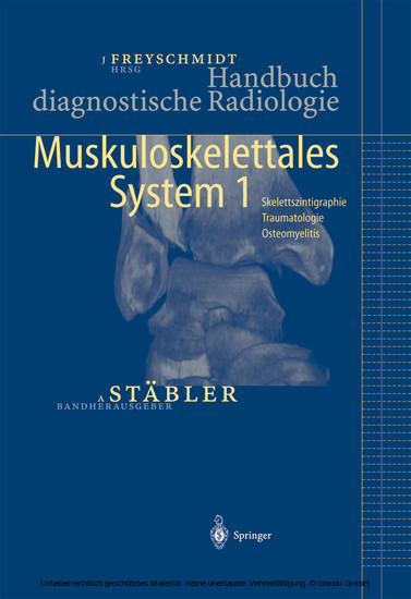 Handbuch diagnostische Radiologie. Bd.1