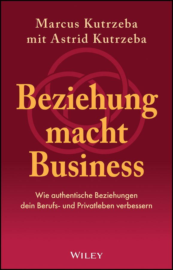 Beziehung macht Business