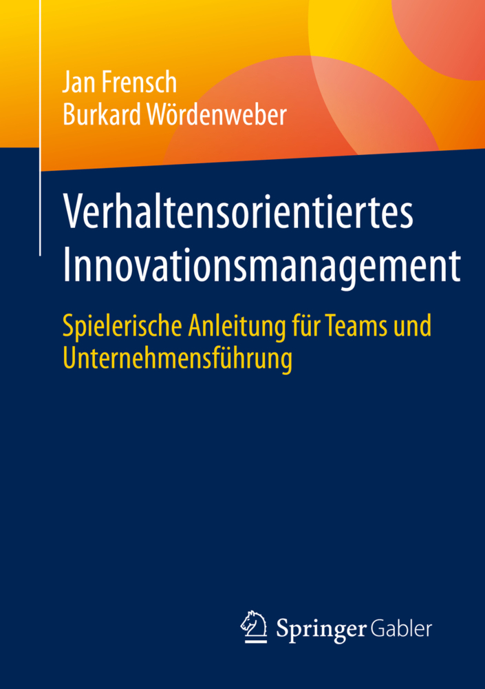 Verhaltensorientiertes Innovationsmanagement