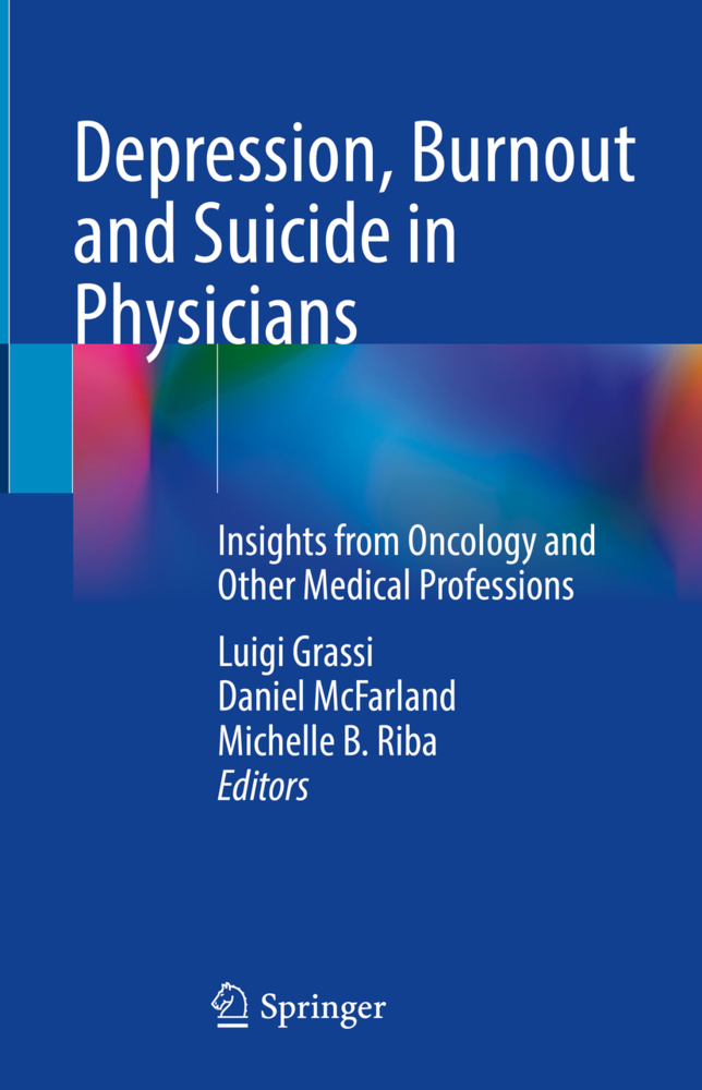 Depression, Burnout and Suicide in Physicians