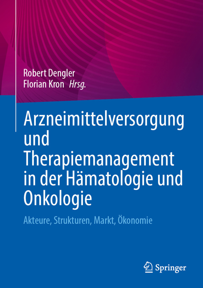 Arzneimittelversorgung und Therapiemanagement in der Hämatologie und Onkologie