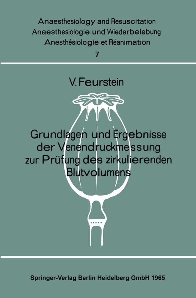 Grundlagen und Ergebnisse der Venendruckmessung zur Prüfung des zirkulierenden Blutvolumens