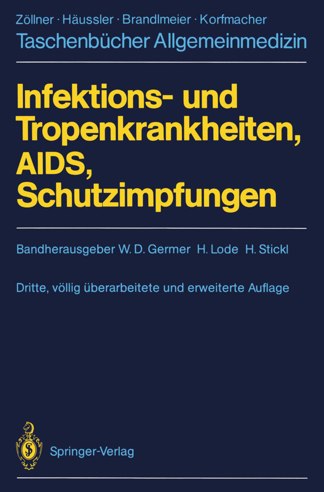 Infektions- und Tropenkrankheiten, AIDS, Schutzimpfungen