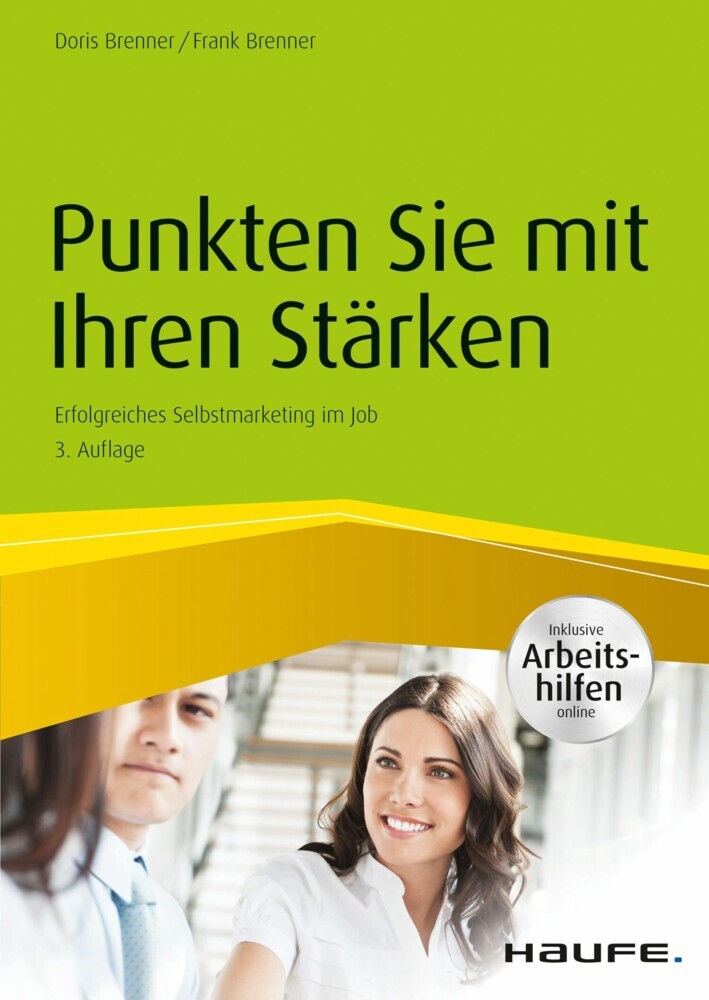 Punkten Sie mit Ihren Stärken - inkl. Arbeitshilfen online