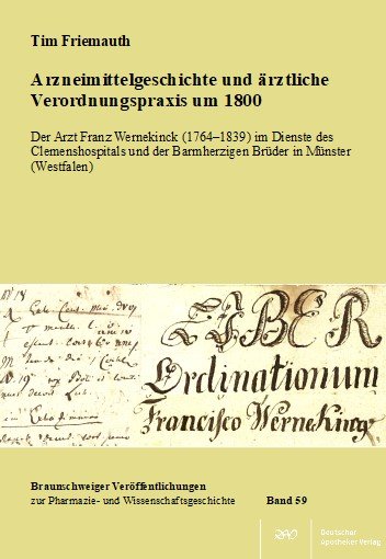 Arzneimittelgeschichte und ärztliche Verordnungspraxis um 1800