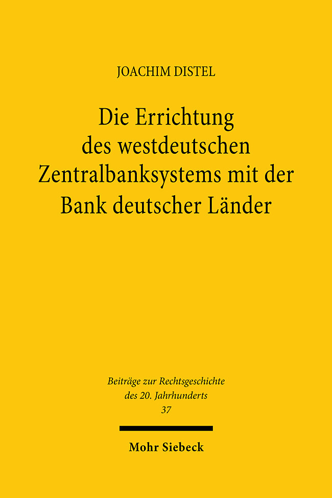 Die Errichtung des westdeutschen Zentralbanksystems mit der Bank deutscher Länder