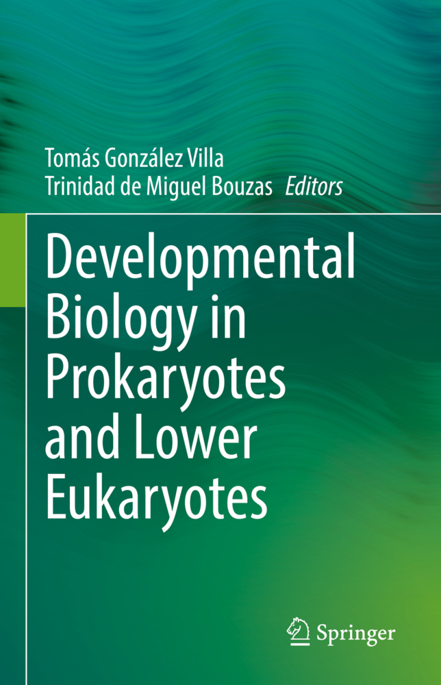 Developmental Biology in Prokaryotes and Lower Eukaryotes
