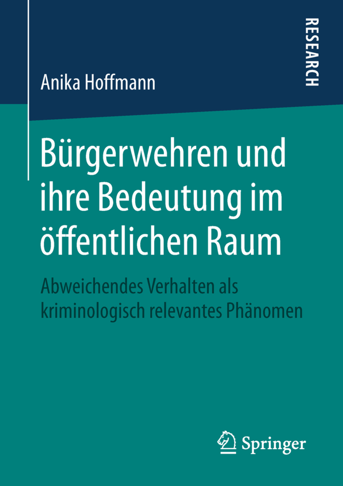 Bürgerwehren und ihre Bedeutung im öffentlichen Raum