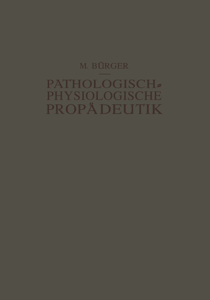 Pathologisch-Physiologische Propädeutik