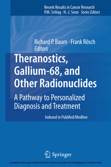 Theranostics, Gallium-68, and Other Radionuclides