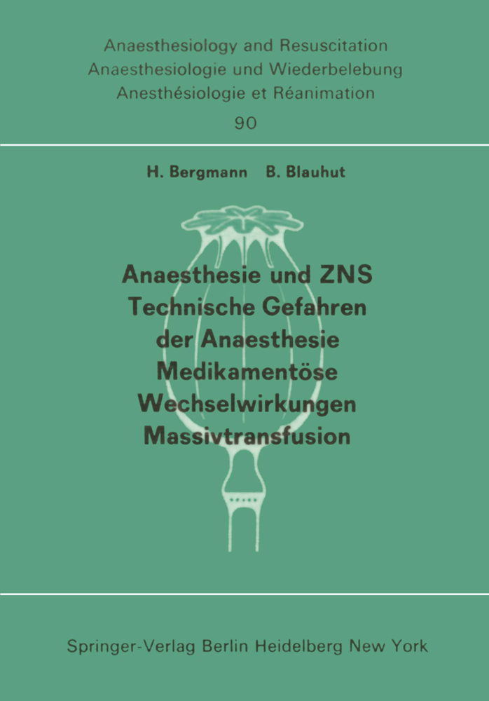 Anaesthesie und ZNS, Technische Gefahren der Anaesthesie, Medikamentöse Wechselwirkungen Massivtransfusion