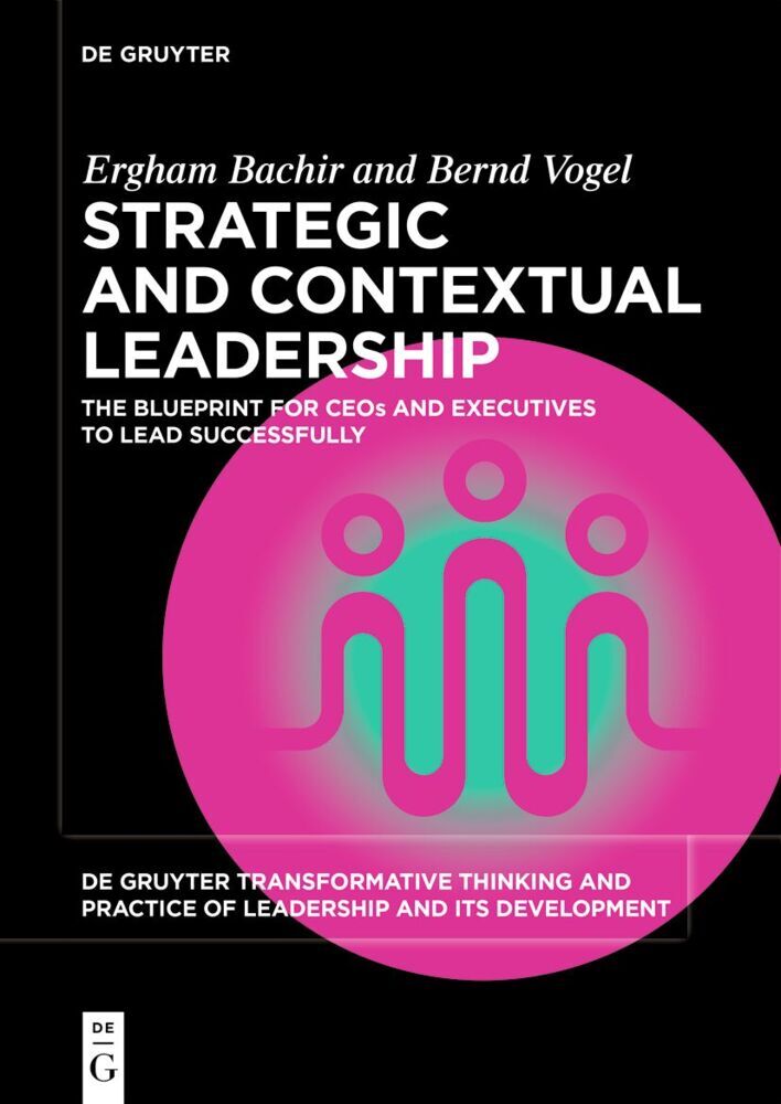 Strategic and Contextual Leadership