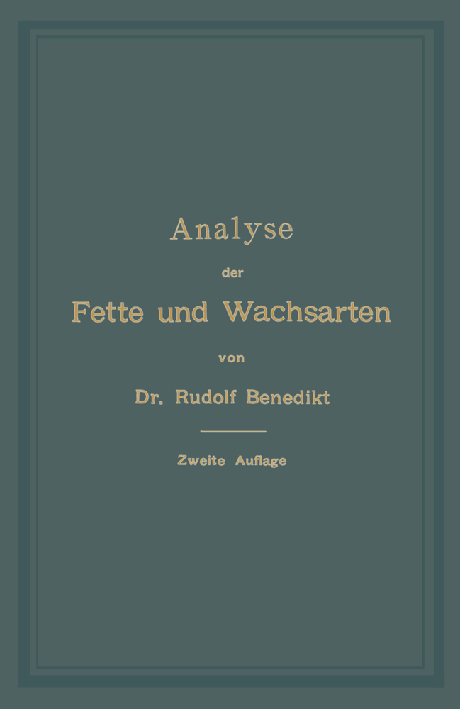 Analyse der Fette und Wachsarten
