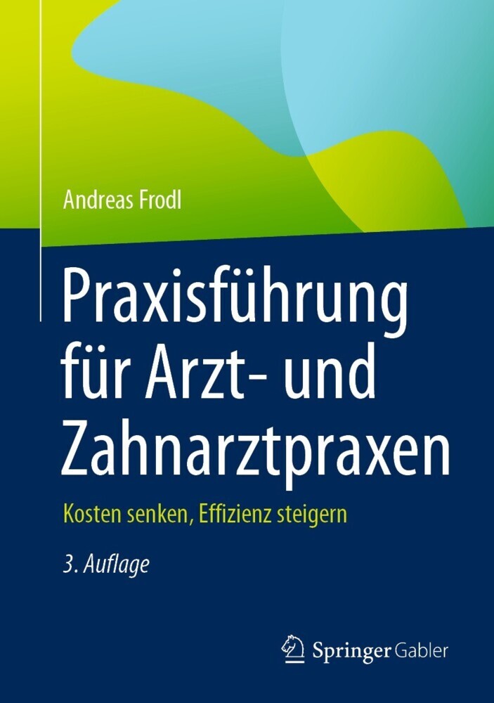 PraxisfÃ¼hrung fÃ¼r Arzt- und Zahnarztpraxen