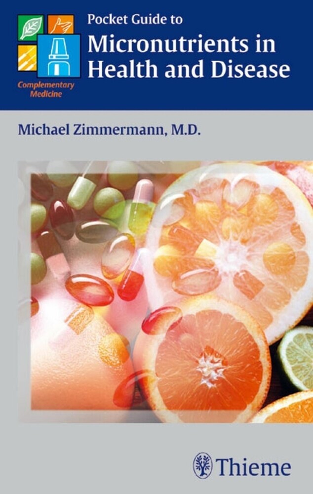 Pocket Guide to Micronutrients in Health and Disease