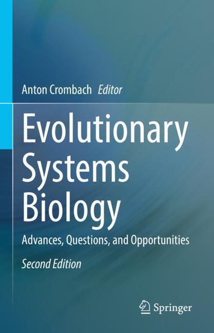 Evolutionary Systems Biology