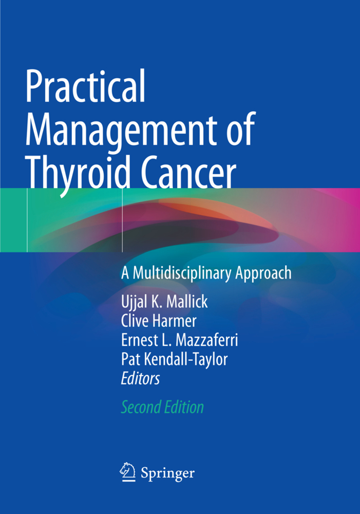 Practical Management of Thyroid Cancer