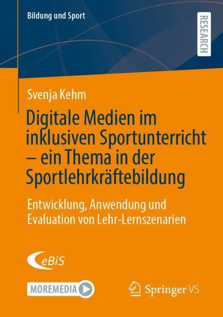 Digitale Medien im inklusiven Sportunterricht - ein Thema in der Sportlehrkräftebildung