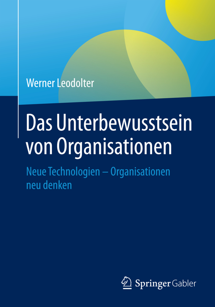 Das Unterbewusstsein von Organisationen