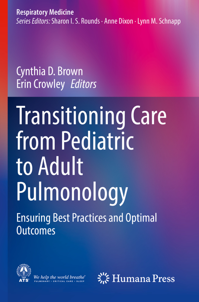 Transitioning Care from Pediatric to Adult Pulmonology
