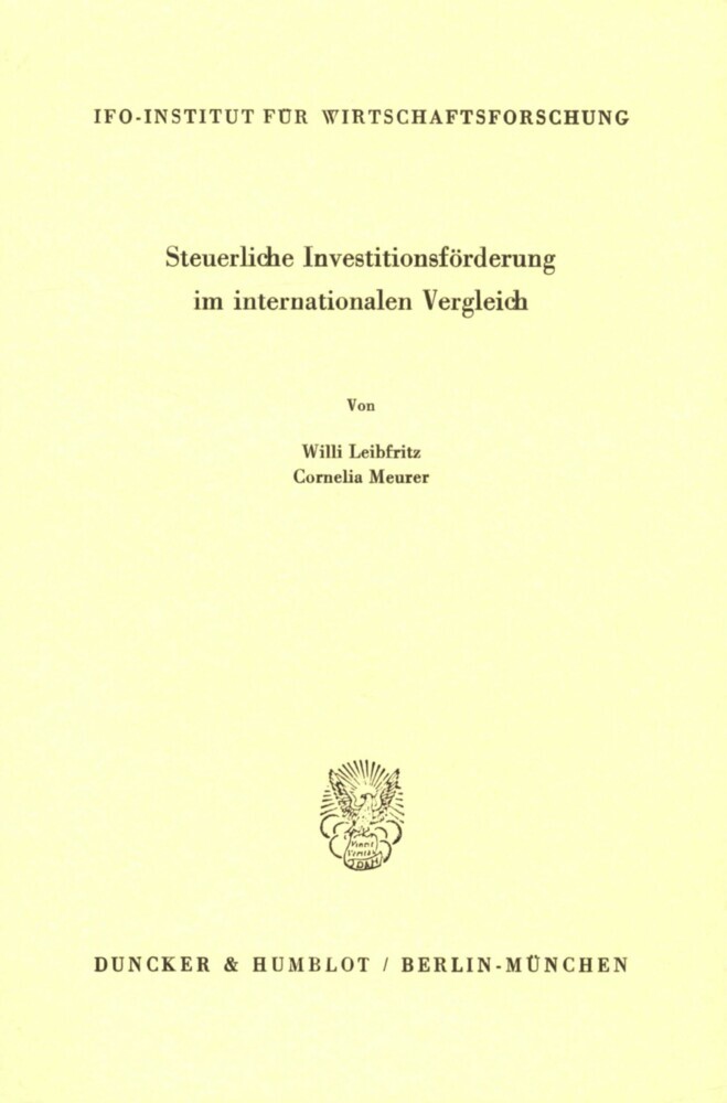Steuerliche Investitionsförderung im internationalen Vergleich.
