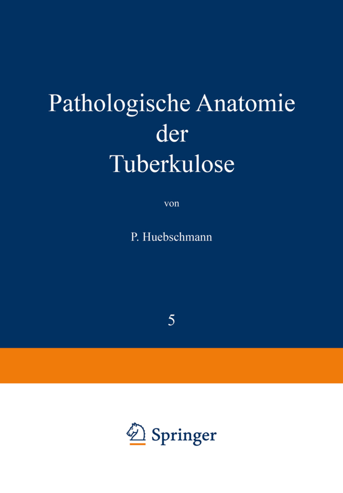 Pathologische Anatomie der Tuberkulose