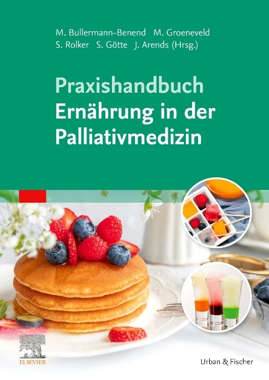 Praxishandbuch Ernährung in der Palliativmedizin (inkl. Online-Material)