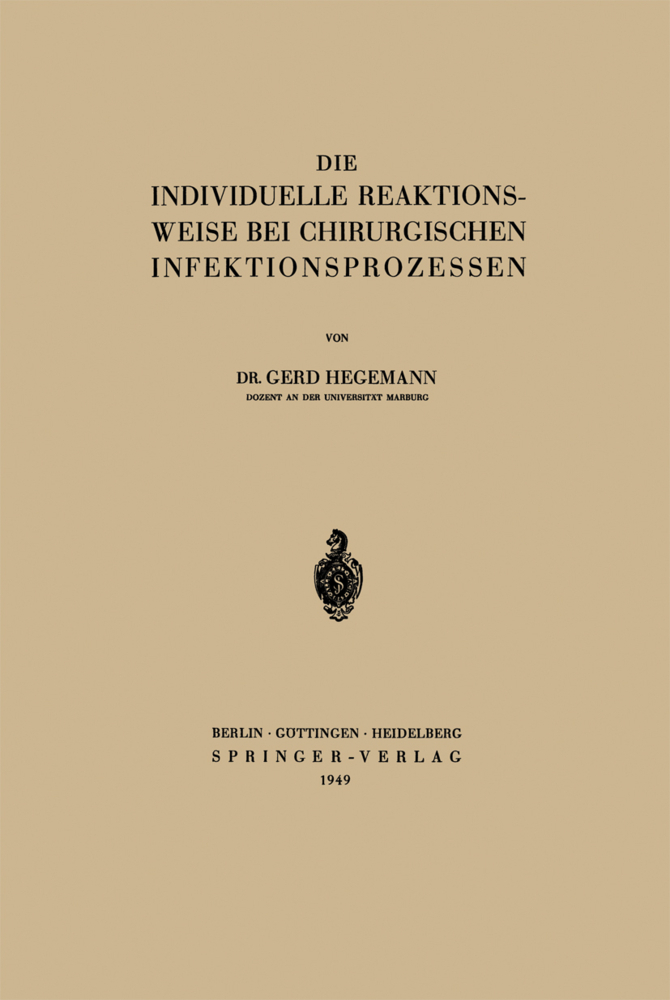 Die Individuelle Reaktionsweise bei Chirurgischen Infektionsprozessen