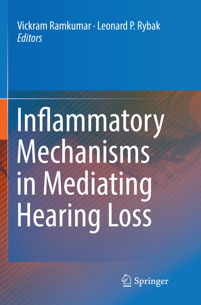 Inflammatory Mechanisms in Mediating Hearing Loss