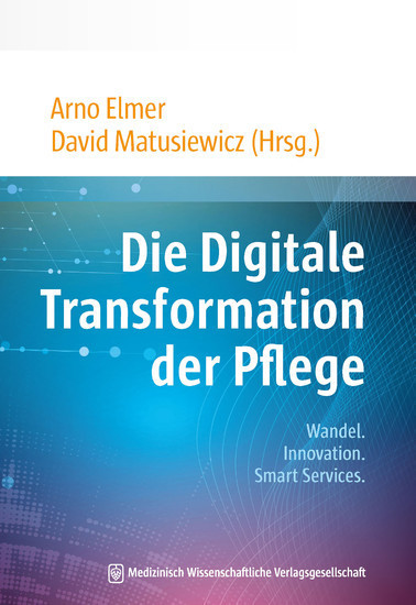 Die Digitale Transformation der Pflege